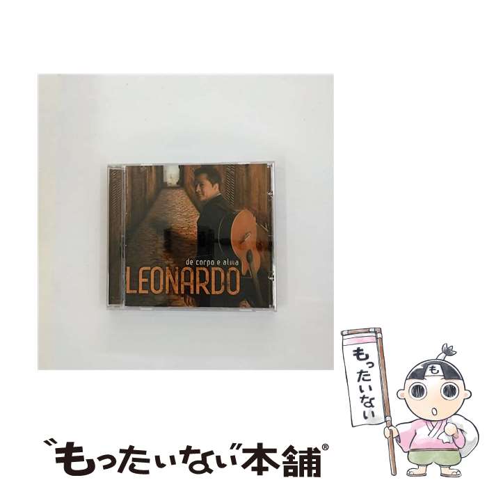 【中古】 De Corpo E Alma / Leonardo / Leonardo / Universal Brazil [CD]【メール便送料無料】【あす楽対応】