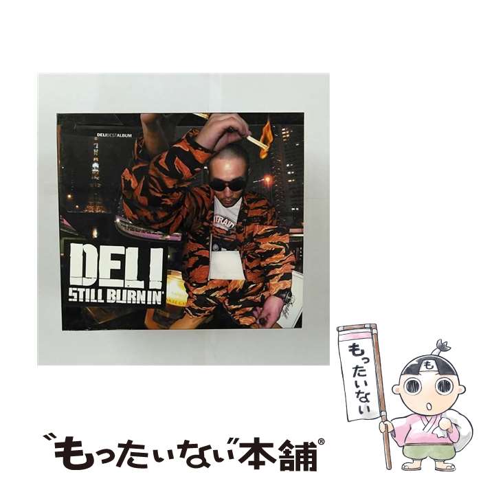 【中古】 STILL　BURNIN’/CD/CTCR-14482 / DELI, AQUARIUS, NITRO MICROPHONE UNDERGROUND, DJ TANAKEN, TEAM 44 BLOX, THE HOT CONNECTION, NIPPS, T-ZONE, GORE-TEX, MIKRIS, BIG-O / カッティン [CD]【メール便送料無料】【あす楽対応】