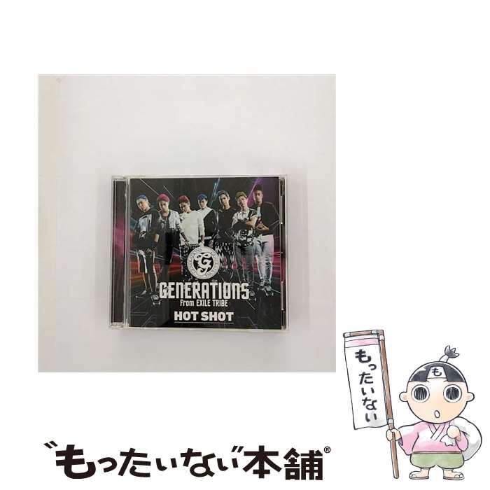 【中古】 HOT SHOT DVD付 GENERATIONS from EXILE TRIBE /  ...
