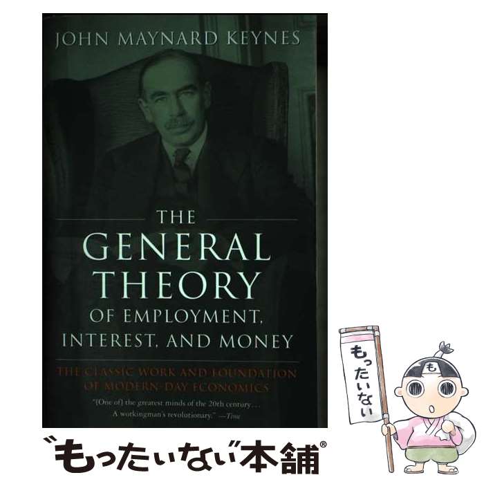  GENERAL THEORY EMPLOYMENT,INTEREST,MONEY / John Maynard Keynes / Harper Business 