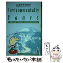 【中古】 Environmentally Yours: Green Handbook for Young People (Puffin Books) / Ear...
