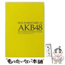 【中古】 DOCUMENTARY OF AKB48 NO FLOWER WITHOUT RAIN 少女たちは涙の後に何を見る? スペシャル・エディション(DVD...