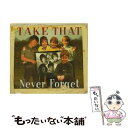  Never Forget テイク・ザット / Take That / Bmg 