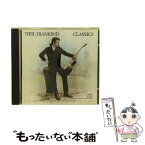 【中古】 Classics： The Early Years ニール・ダイアモンド / Neil Diamond / Sony [CD]【メール便送料無料】【あす楽対応】