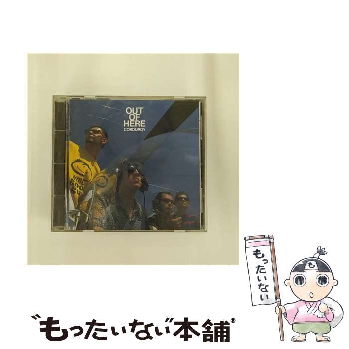 【中古】 Out　of　Here/CD/PSCR-5327 / コーデュロイ / ポリスター [CD]【メール便送料無料】【あす楽対応】