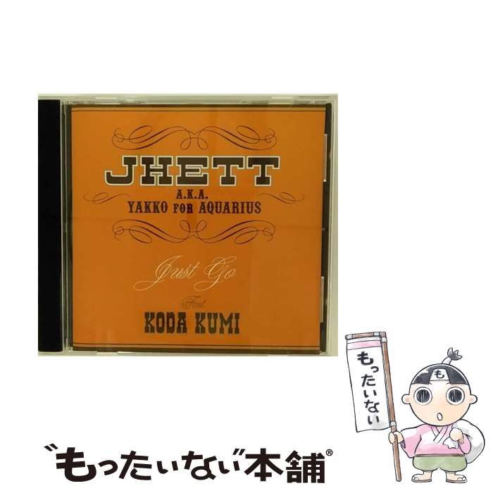 【中古】 Just Go feat．KODA KUMI/CDシングル（12cm）/CTCR-40203 / JHETT a.k.a.YAKKO FOR AQUARIUS, KODA KUMI / カッティング エッジ CD 【メール便送料無料】【あす楽対応】