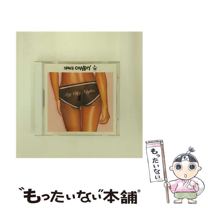 【中古】 Big City Nights / Space Cowboy スペースカウボーイ / [CD]【メール便送料無料】【最短翌日配達対応】