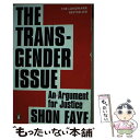  TRANSGENDER ISSUE,THE(B) / Shon Faye / Penguin 