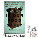 【中古】 Is Our Food Safe?: A Consumer's Guide to Protecting Your Health and the Env...