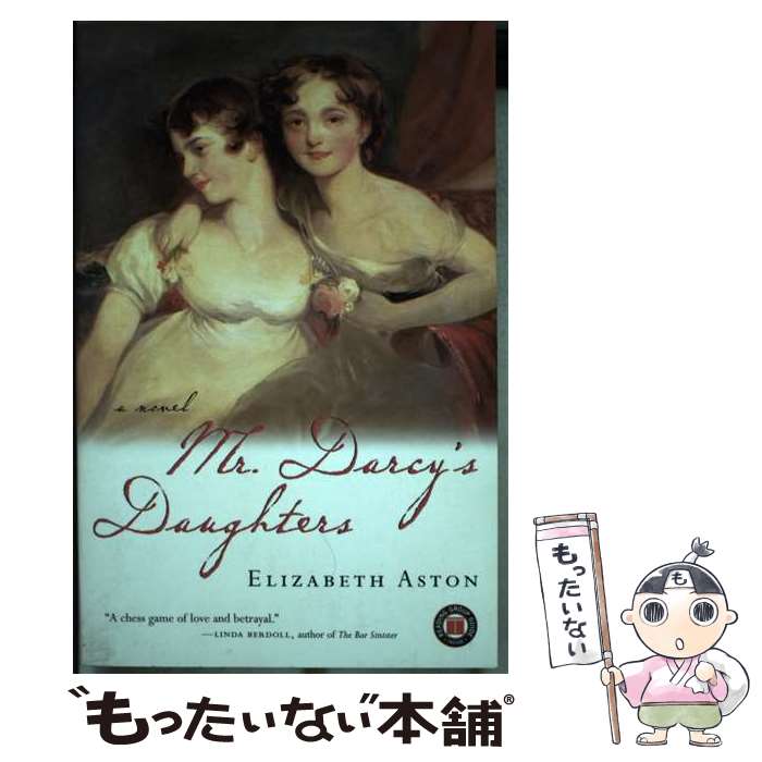 š Mr. Darcy's Daughters / Elizabeth Aston / Touchstone [ڡѡХå]ڥ᡼̵ۡںû...