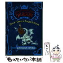 【中古】 How to Train Your Dragon: How to Cheat a Dragon's Curse / Cressida Cowell /...