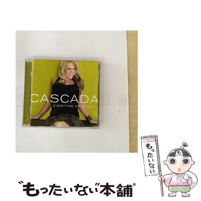 【中古】 Cascada カスケーダ / Everytime We Touch / Cascada / Import [CD]【メール便送料無料】【あす楽対応】