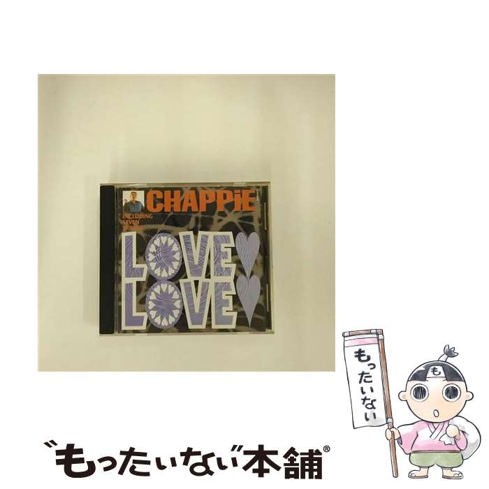 【中古】 LOVE　LOVE/CD/COCA-10530 / CHAPPIE, CHAPPiE / 日本コロムビア [CD]【メール便送料無料】【あす楽対応】