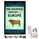 【中古】 SHORTEST HISTORY OF EUROPE,THE(B) / John Hirst / Old Street Publishing [ペーパーバック]【メール便送料無料】【あす楽対応】