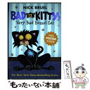 【中古】 Bad Kitty's Very Bad Boxed Set (#1): Bad Kitty Gets a Bath, Happy Birthday,...