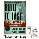 【中古】 Built to Last: Successful Habits of Visionary Companies / James C. Collins / James C. Collins, Jerry I. Porras / Harperbusiness ペーパーバック 【メール便送料無料】【あす楽対応】