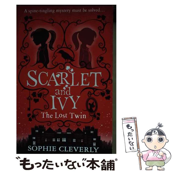  SCARLET & IVY #1:THE LOST TWIN(B) / Sophie Cleverly / HarperCollins 