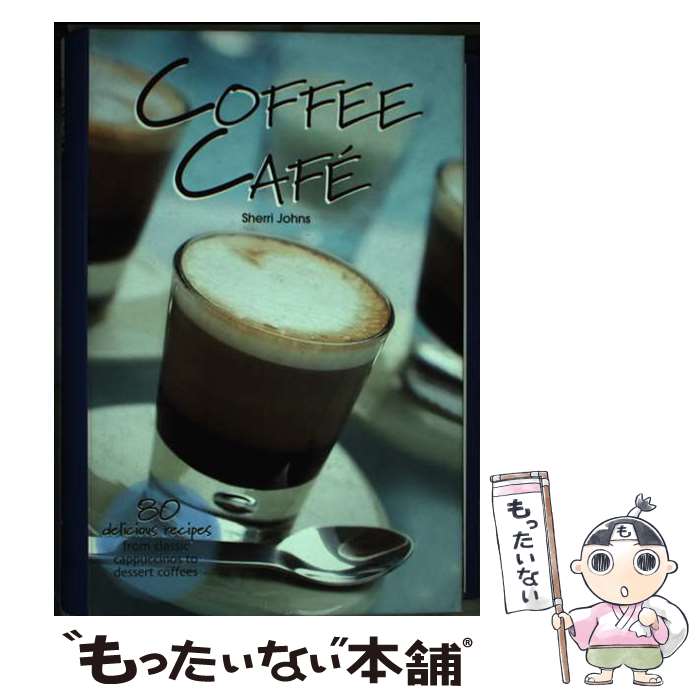 š Coffee Cafe / Sherri Johns / Sherri Johns / New Holland Pub Ltd [¾]ڥ᡼...