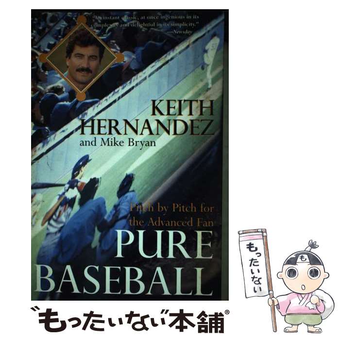 š Pure Baseball: Pitch by Pitch for the Advanced Fan / Keith Hernandez / Harp...