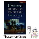 【中古】 Oxford Business English Dictionary For Learners of English / Dilys Parkinson, Joseph Noble / Oxford Univ Pr ペーパーバック 【メール便送料無料】【あす楽対応】