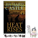 【中古】 Heat Rises Nikki Heat Book 3 Richard Castle / Richard Castle / Titan Books ...