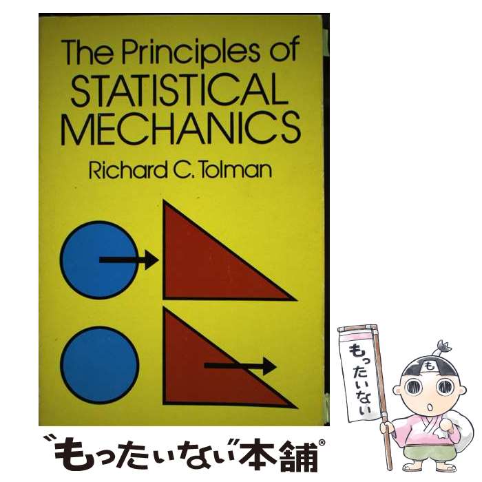 【中古】 The Principles of Statistical Mechanics Revised / Richard C. Tolman / Dover Publications ペーパーバック 【メール便送料無料】【あす楽対応】