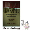 【中古】 Chocolate Unwrapped: The Surprising Health Benefits of America's Favorite P...