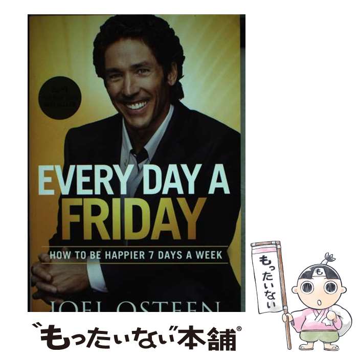 š Every Day a Friday / Joel Osteen / FaithWords [ڡѡХå]ڥ᡼̵ۡںûãб