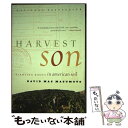 【中古】 Harvest Son: Planting Roots in American Soil / David Mas Masumoto / W W Nor...