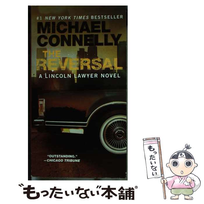 š REVERSAL,THE(A) / Michael Connelly / Grand Central Publishing [¾]ڥ᡼̵...