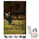 【中古】 The Mouse with the Question Mark Tail / Richard Peck / Puffin Books [ペーパーバッ...