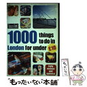 【中古】 Time Out 1000 Things to Do in London for Under 10 Revised, Update / Sarah T...