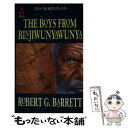 【中古】 The Boys from Binjiwunyawunya: A Les Norton Novel 3 Robert G. Barrett / Rob...