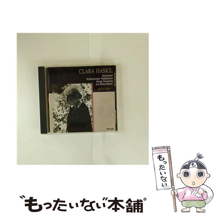 【中古】 シューマン：子供の情景 クララ・ハスキル p / ハスキル(クララ) / ユニバーサル ミュージック クラシック [CD]【メール便送料無料】【最短翌日配達対応】