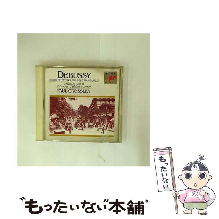 ����š� Debussy �ɥӥ�å��� / Preludes Book.2, Etc: Crossley / �������꡼(�ݡ���) / ���ˡ����ߥ塼���å��쥳...