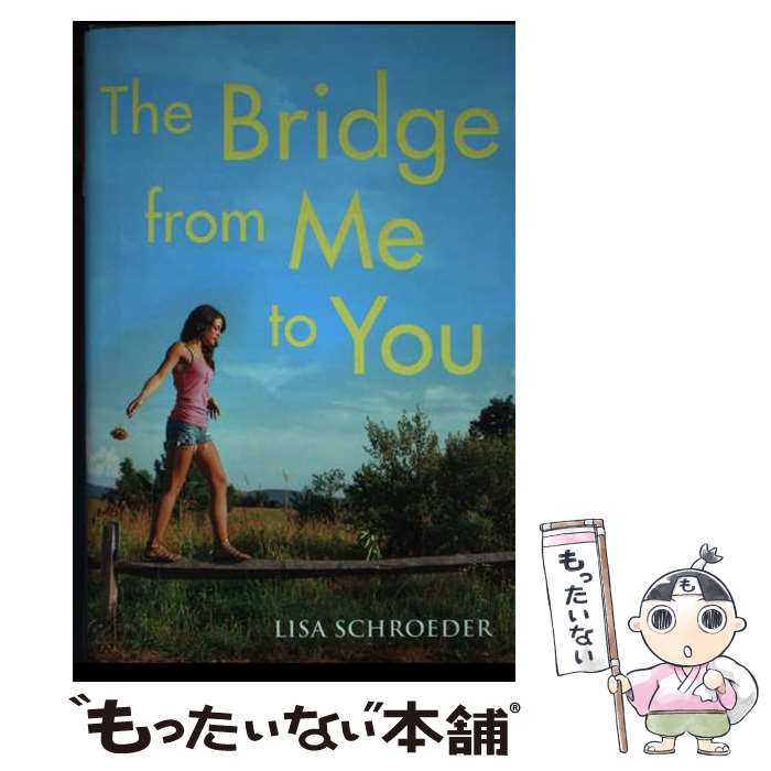 š The Bridge from Me to You / Lisa Schroeder / Point [ϡɥС]ڥ᡼̵ۡںû...