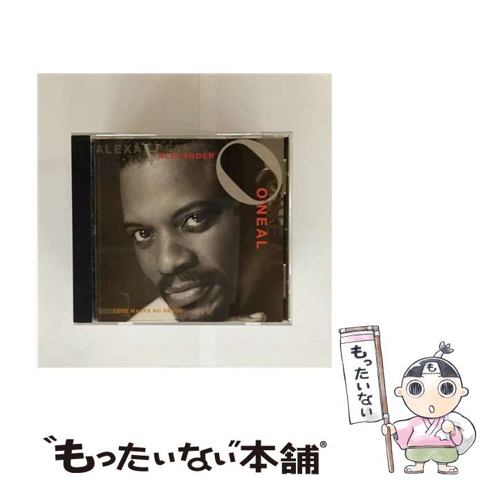 【中古】 CD LOVE MAKES NO SENSE/ALEXANDER O'NEAL 輸入盤 / Alexander O'Neal / Tabu Records [CD]【メール便送料無料】【最短翌日配達対応】