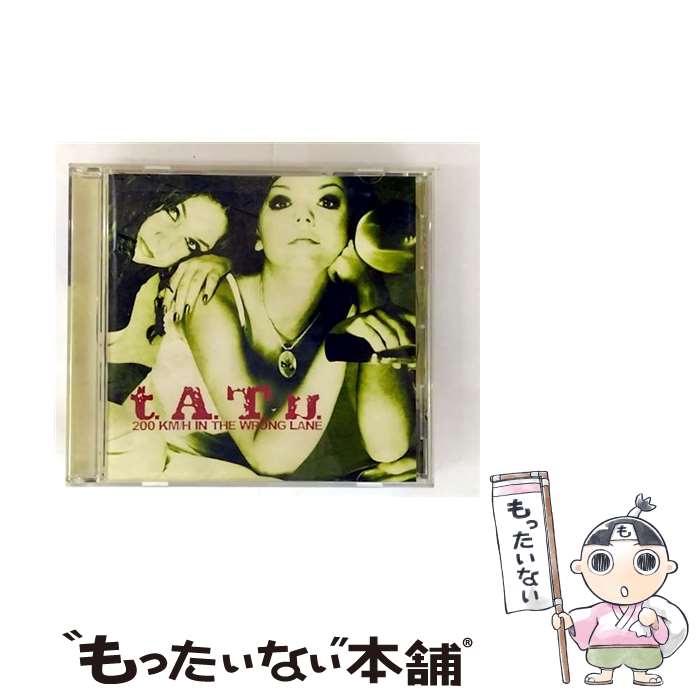 【中古】 200 Km H in the Wrong Lane t．A．T．u． / t.A.T.u. タトゥー / T.a.T.U. [CD]【メール便送料無料】【最短翌日配達対応】