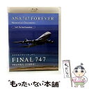 【中古】 ANA 747 FOREVER Memorial Document Vol.1 The Final Countdown/Blu-ray Disc/PC...