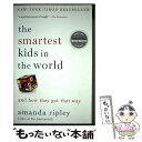 【中古】 The Smartest Kids in the World: And How They Got That Way / Amanda Ripley /...