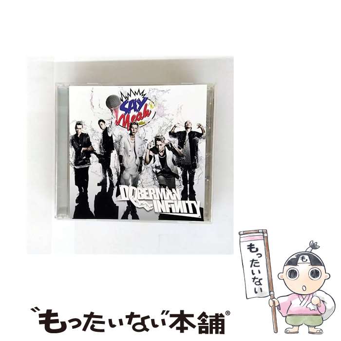 š SAYYEAH/CD󥰥12cm/TFCC-89554 / DOBERMAN INFINITY / ȥեȥ꡼ [CD]ڥ᡼̵ۡںûãб