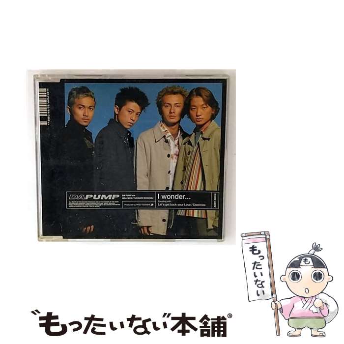 【中古】 I　wonder．．．/CDシングル（12cm）/AVCT-30016 / DA PUMP / エイベックス・トラックス [CD]【メール便送料無料】【最短翌日配達対応】