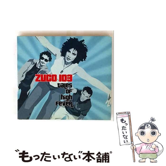 š Tales of High Fever 103 / Zuco 103 / Imports [CD]ڥ᡼̵ۡں...