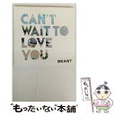【中古】 CAN’T WAIT TO LOVE YOU/CDシングル(12cm)/POCS-1323 / BEAST / Universal Music =mu...