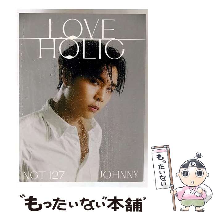 ����š� LOVEHOLIC ������������� JOHNNY ver�� NCT 127 / NCT 127 / avex trax [CD]�ڥ᡼��������̵���ۡں�û������ã�б���