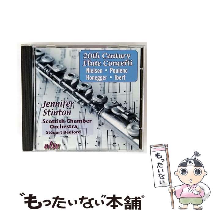 【中古】 20th Century Flute Concertos: Stinton Fl Bedford / Scottish Co / Jennifer Stinton, Scot..