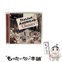 【中古】 Italian American Classics ItalianAmericanClassics 著 / Various Artists / Med...