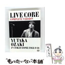 【中古】 LIVE CORE 完全版 〜 YUTAKA OZAKI IN TOKYO DOME 1988・9・12<DVD>/DVD/WPBL-90214 / ...