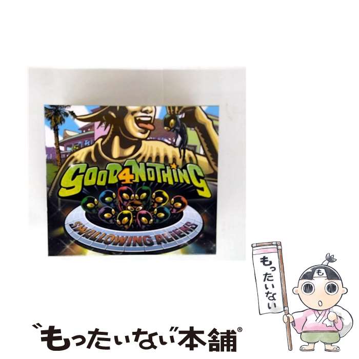 š Swallowing Aliens EASYGRIPGOOD4NOTHING / Good 4 Nothing / Dope Ko...