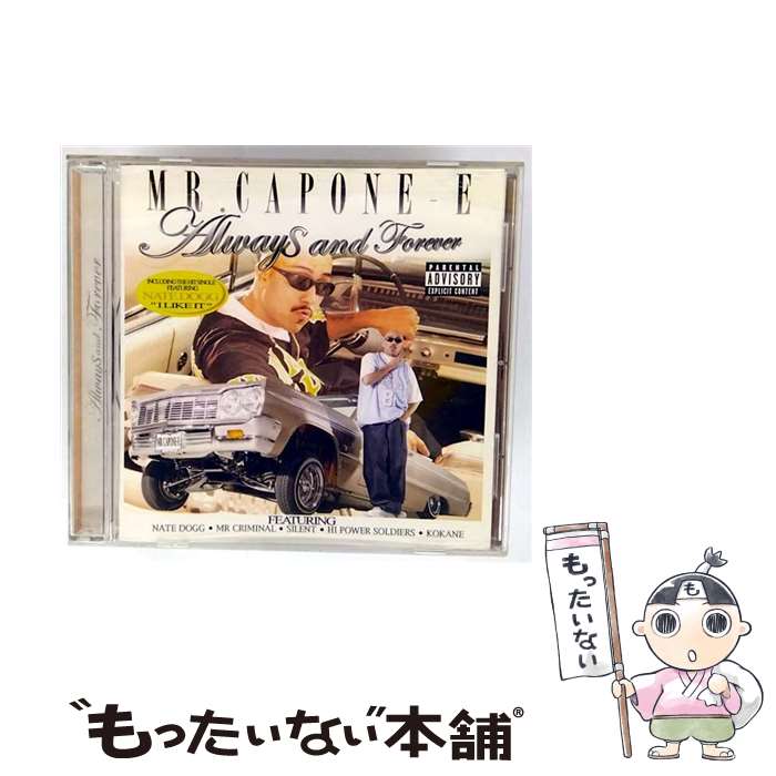  Always ＆ Forever Mr．Capone－E / Mr Capone-E / Thump Records 